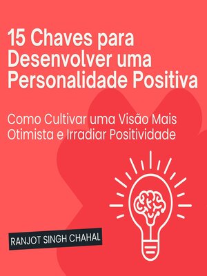 cover image of 15 Chaves para Desenvolver uma Personalidade Positiva